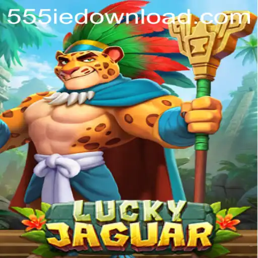 Discover the Excitement of LuckyJaguar: Your Ultimate Guide to 555IE.COM's Newest Game